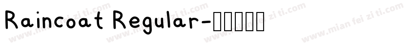Raincoat Regular字体转换